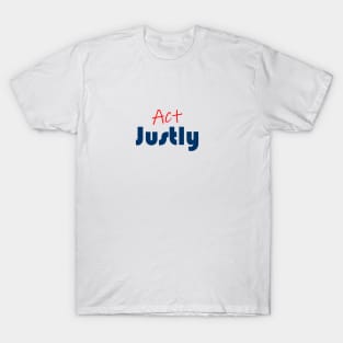 Act Justly T-Shirt